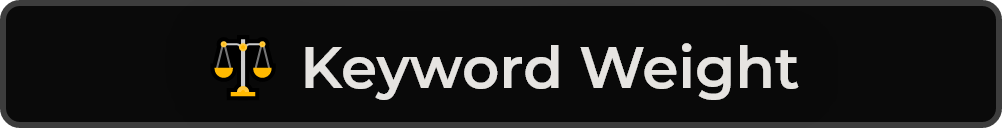 ⚖ Keyword Weight Comparison