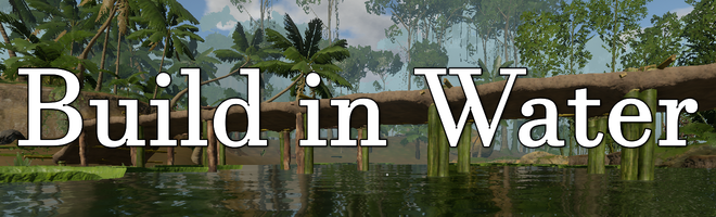 banner for the Build In Water mod