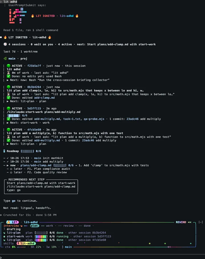 Terminal with the lit-adhd brief: a headline with four sessions and the next step, one card per active session with its last ask, finished work and commit, a roadmap with two commits and the clamp plan at 0/6, and a boxed recommended next step, with the rainbow REWIND card below.