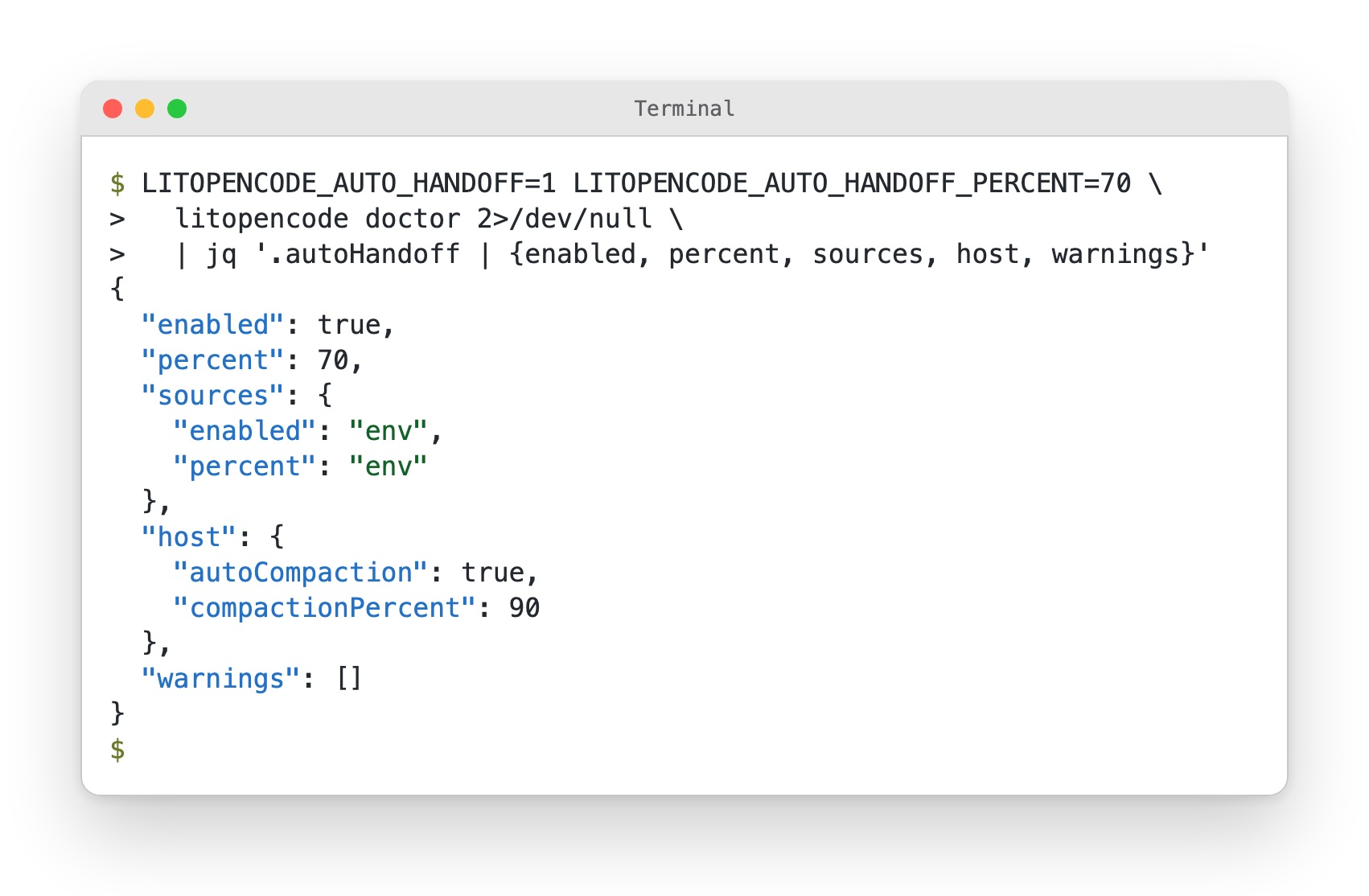 Terminal window showing LITOPENCODE_AUTO_HANDOFF=1 LITOPENCODE_AUTO_HANDOFF_PERCENT=70 litopencode doctor piped to jq, which keeps part of the autoHandoff block: enabled true, percent 70, sources with enabled env and percent env, host with autoCompaction true and compactionPercent 90, and an empty warnings list.
