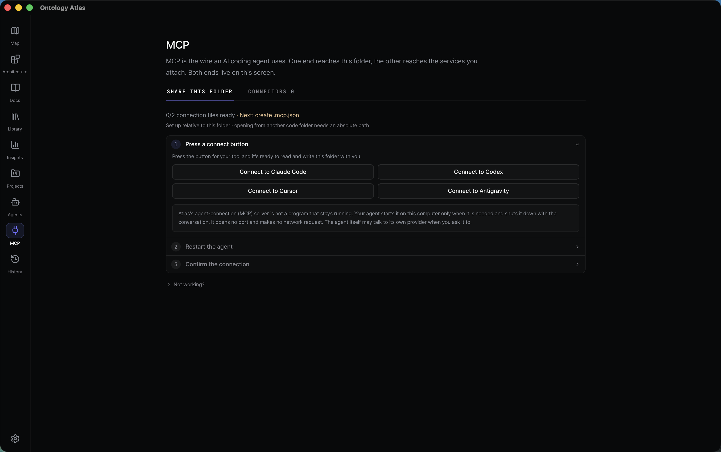 The current MCP screen in the installed macOS app, with Share this folder open: how many connection files are ready and which file comes next, one connect button each for Claude Code, Codex, Cursor and Antigravity, the note that the server runs only while a conversation needs it, and the two later steps to restart the agent and confirm the connection