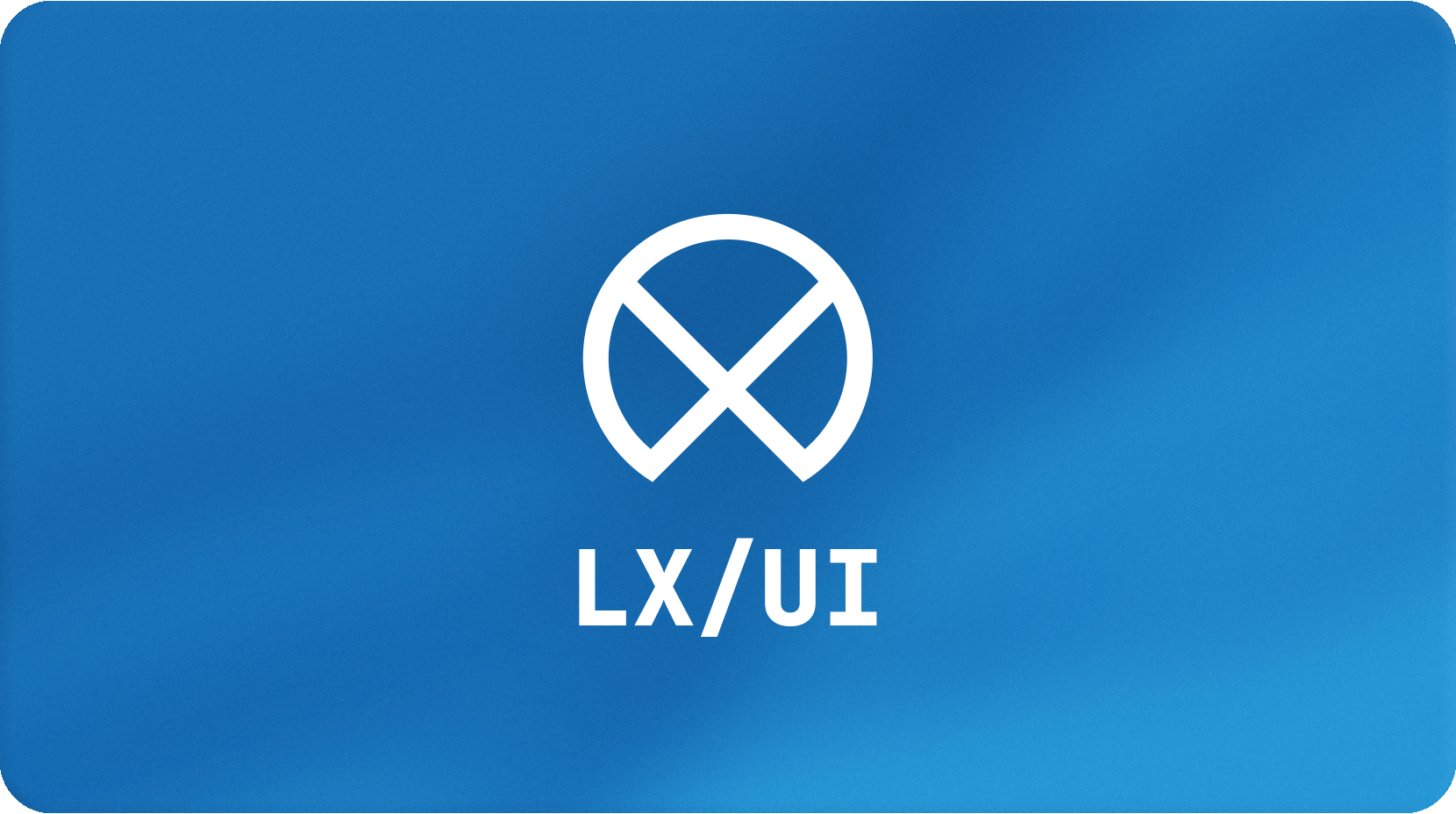 LX/UI