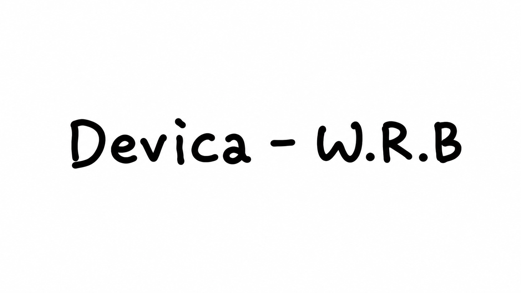 Devica - W.R.B