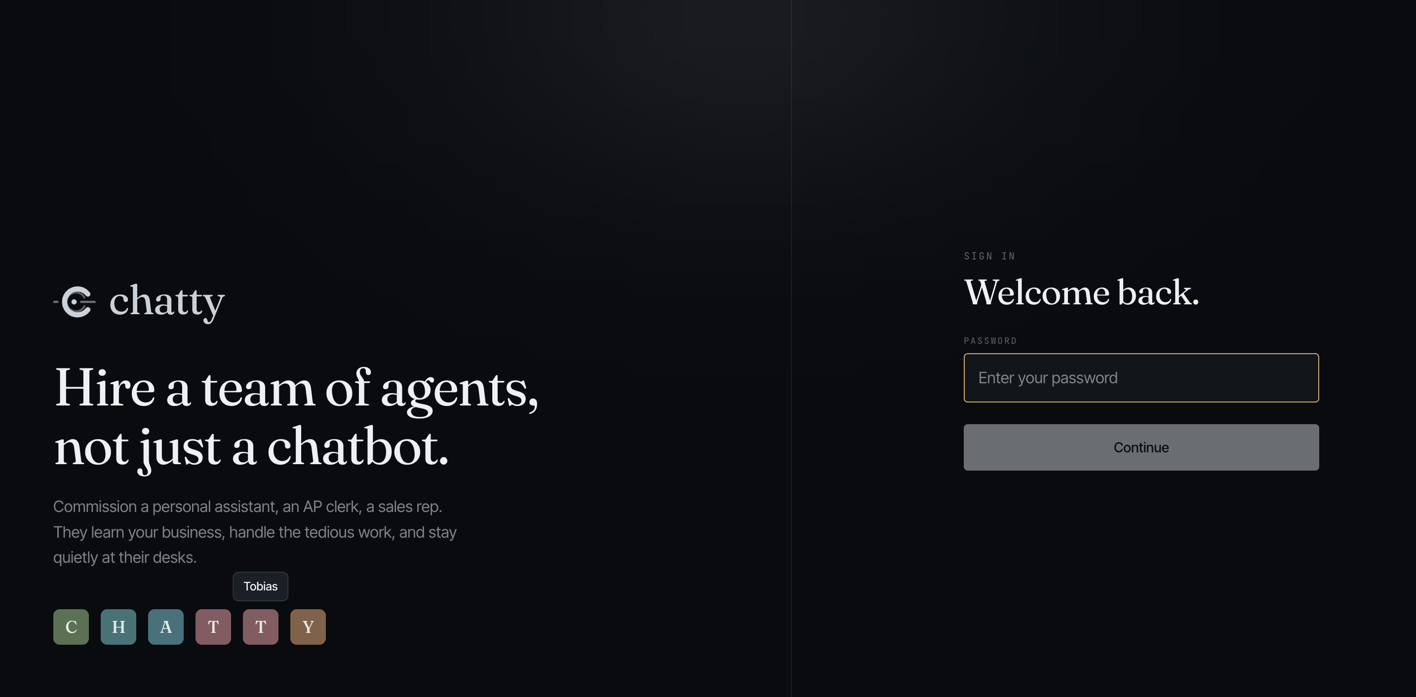 Chatty login — "Hire a team of agents, not just a chatbot"