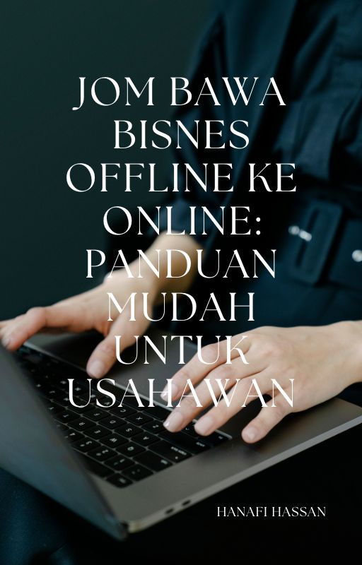 Cover Ebook JOM BAWA BISNES OFFLINE KE ONLINE