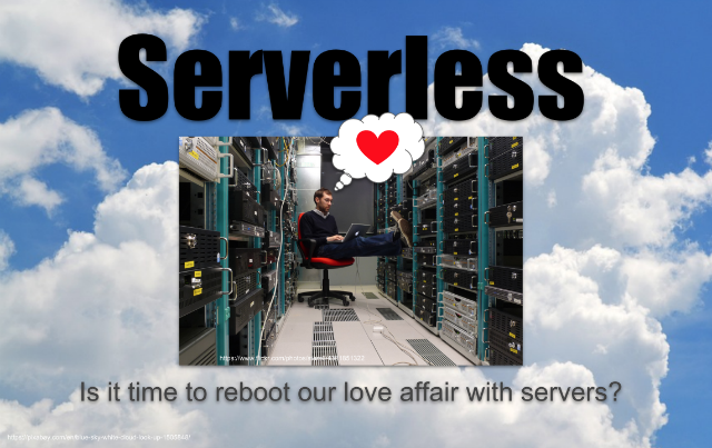 Is it time to reboot our love affair with servers?