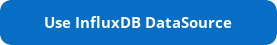Use InfluxDB DataSource