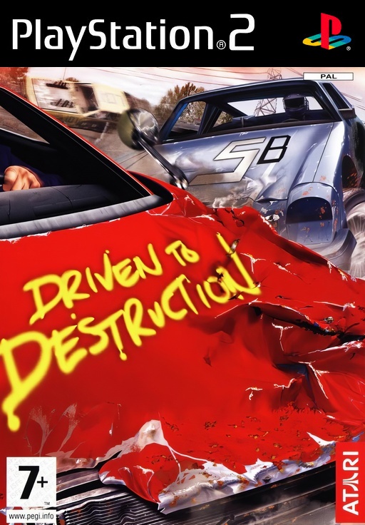 Driven to Destruction