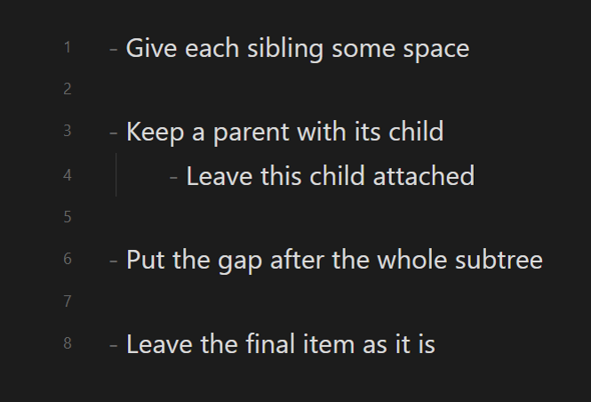 Blank lines separating siblings without detaching the nested child or adding a final separator