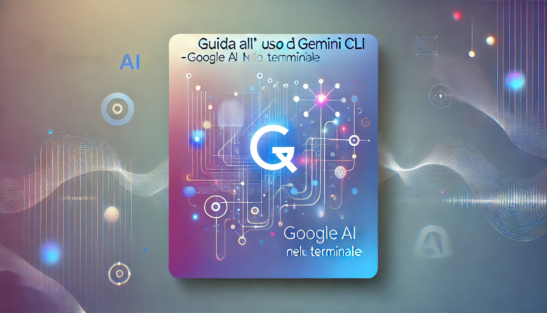Guida all'uso di Gemini CLI - Google AI nel tuo terminale