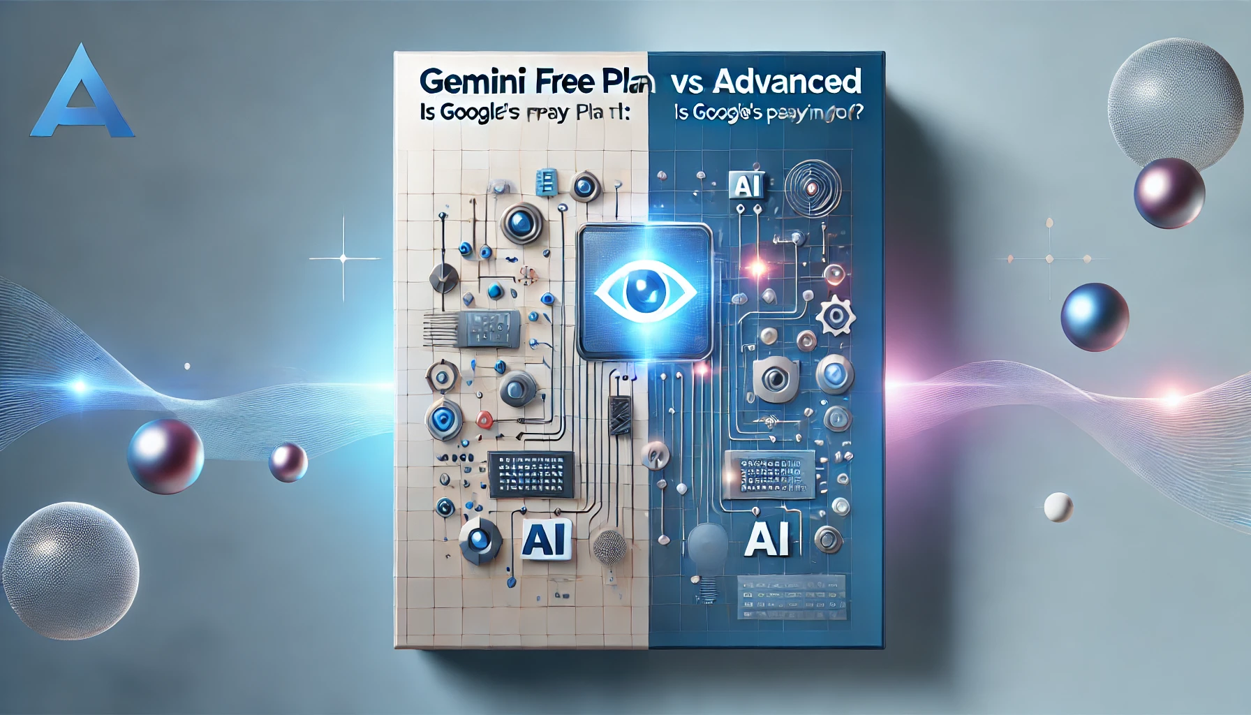 "Gemini Free Plan vs Advanced: Is Google's AI Worth Paying For?"