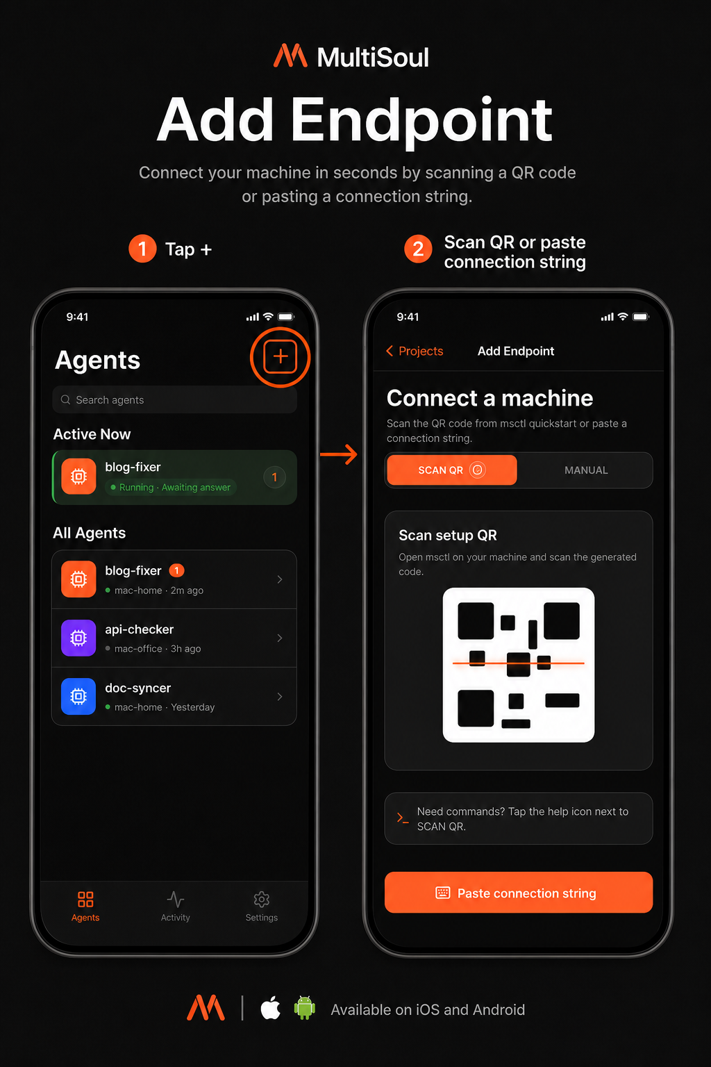 MultiSoul Add Endpoint flow: tap plus on Agents, then scan QR or paste connection string