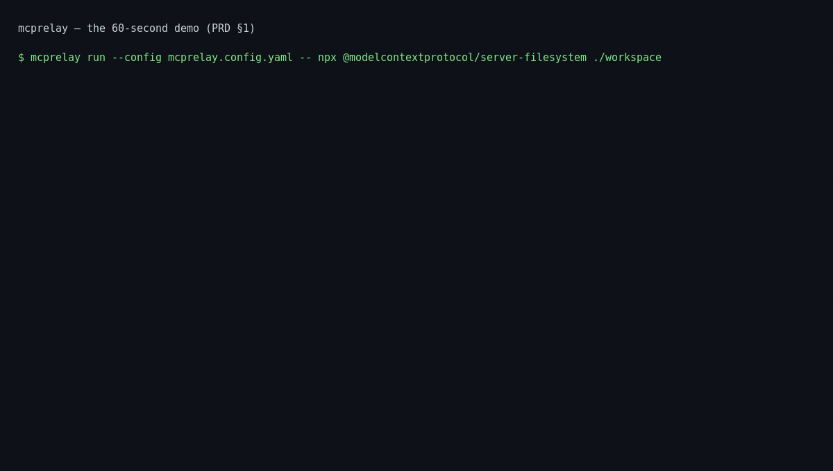 mcprelay — the 60-second demo: a call fails, lands in the dead-letter queue, and the replay writes the file