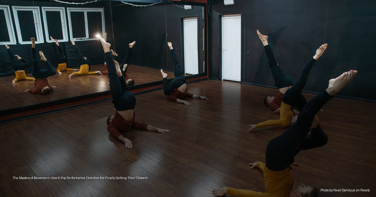 The Masters of Movement: How K-Pop Performance Directors Are Finally Getting Their Flowers