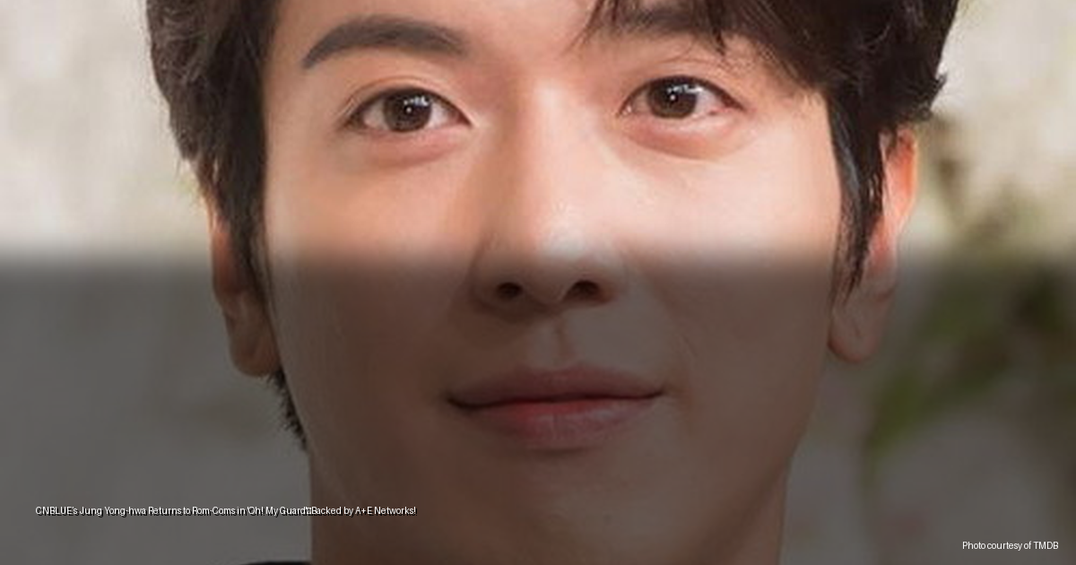 CNBLUE’s Jung Yong-hwa Returns to Rom-Coms in 'Oh! My Guard'—Backed by A+E Networks!