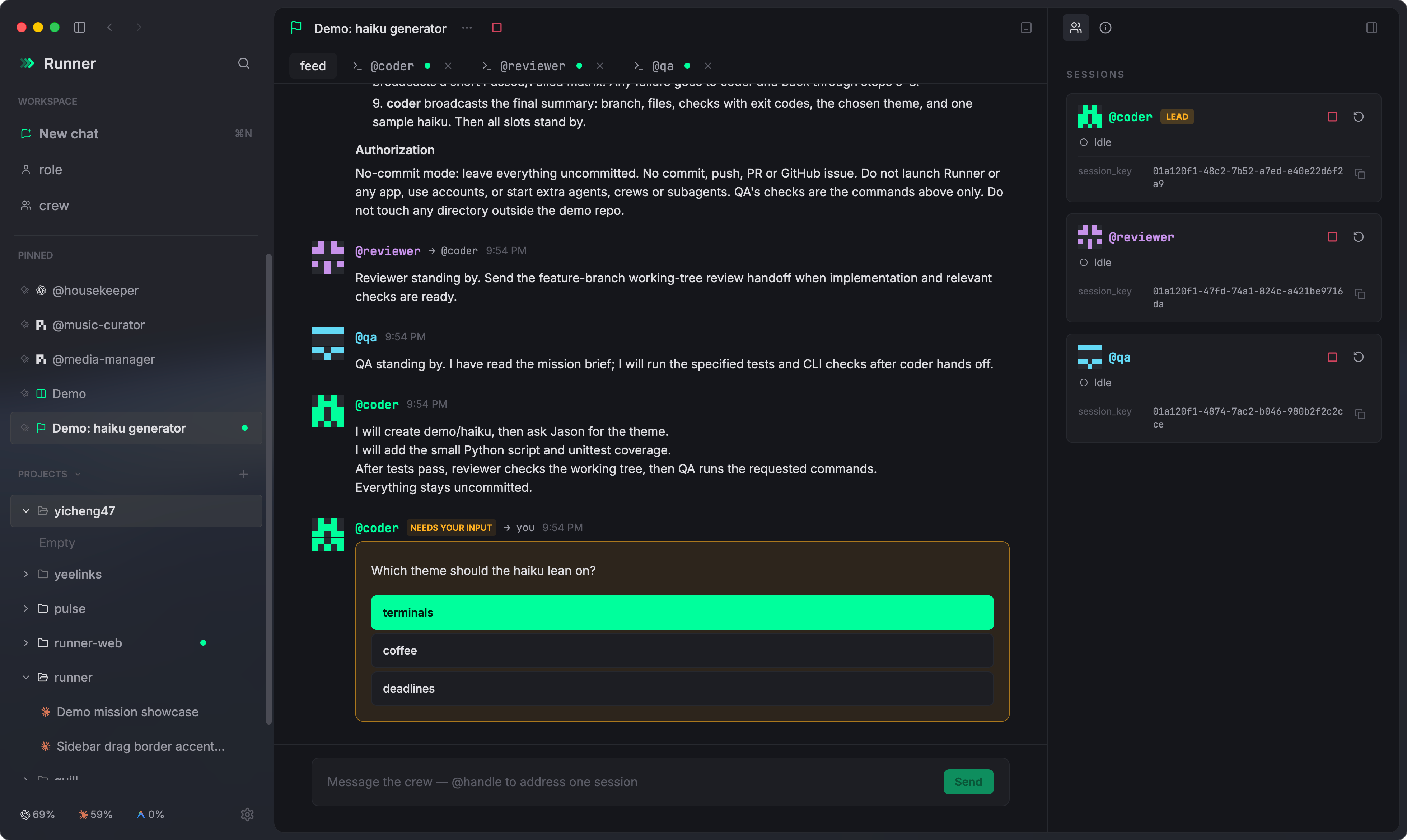 A mission feed with coder, reviewer and QA coordinating, and a question waiting for your input