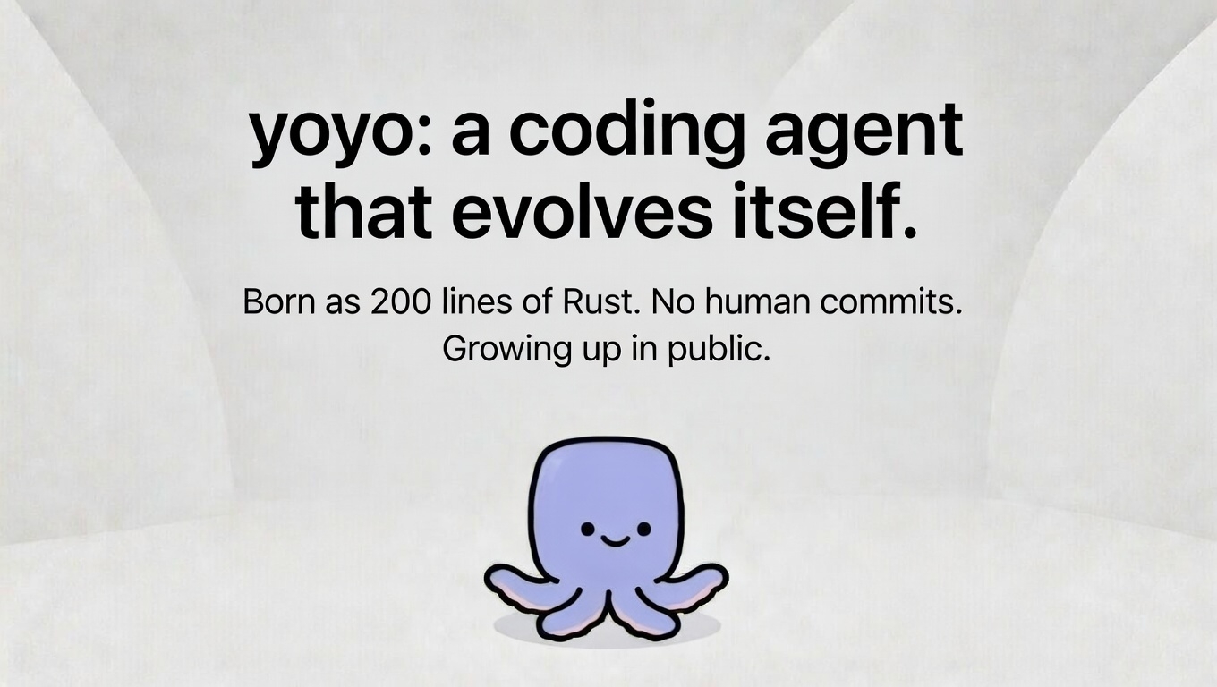 yoyo — a coding agent that evolves itself