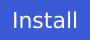 Install