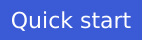 Quick start