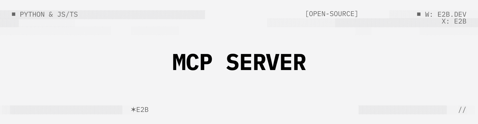 E2B MCP Server Preview Light
