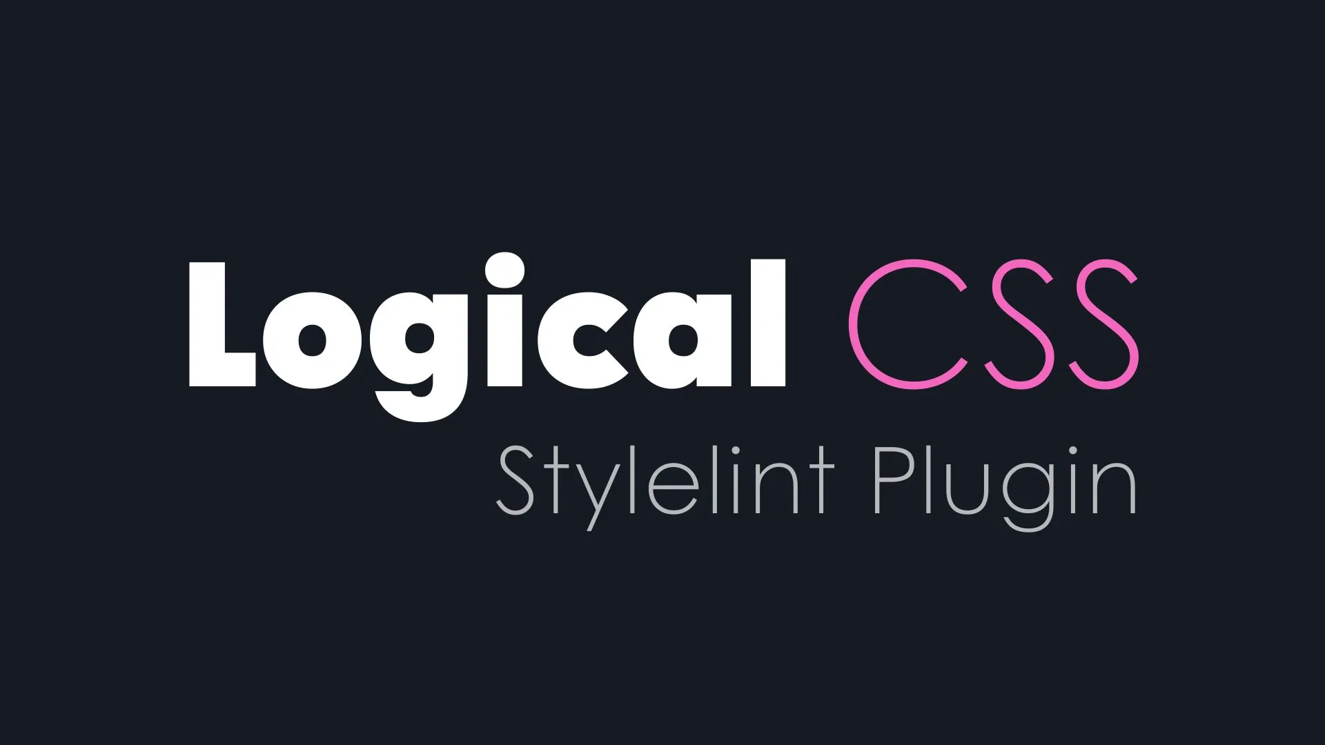 Stylelint Plugin - Logical CSS Logo Dark