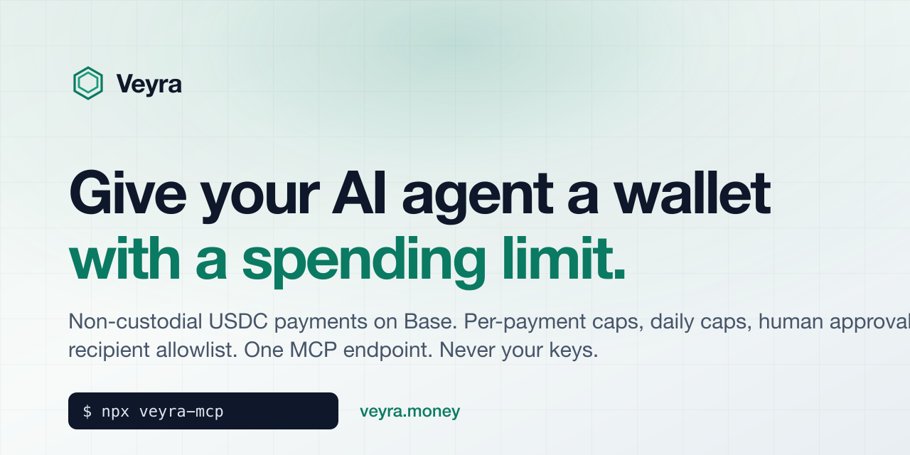 Veyra — give AI agents a wallet with a spending limit