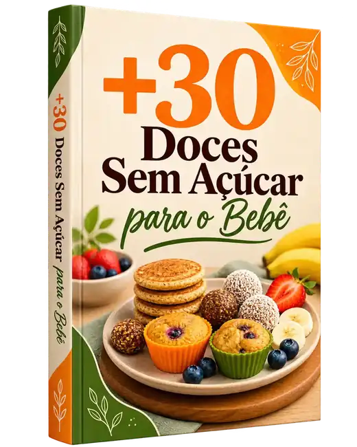 Bônus 1: +30 Doces Sem Açúcar para o Bebê