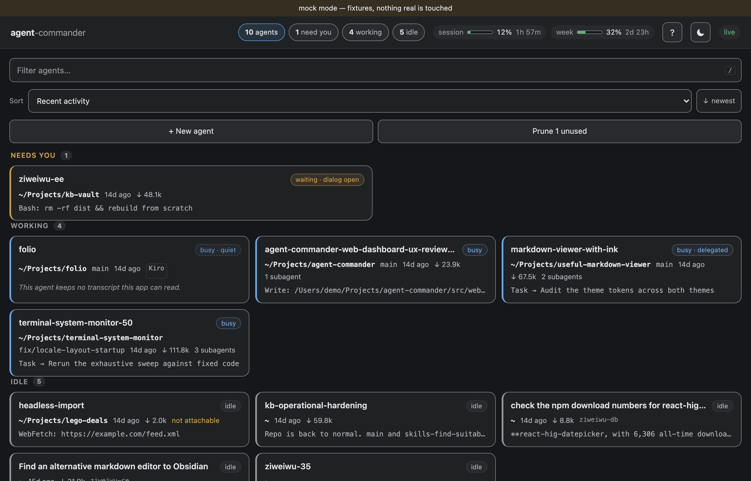 The fleet view: agents grouped Needs you, Working and Idle
