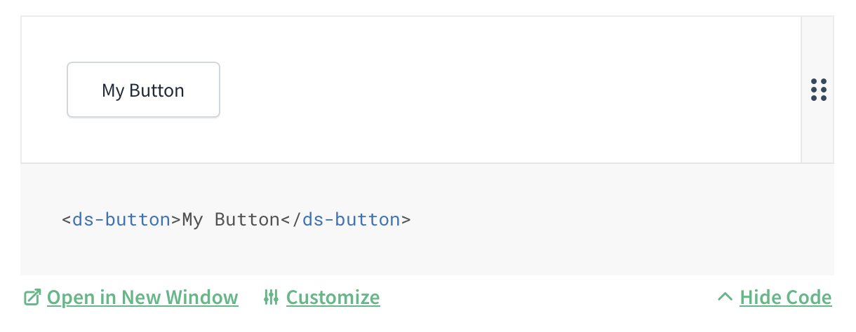 Screenshot showing a rendered button in a resizable bounding box with the source code visible accompanied by Open in New Window, Customize, and Show Code buttons