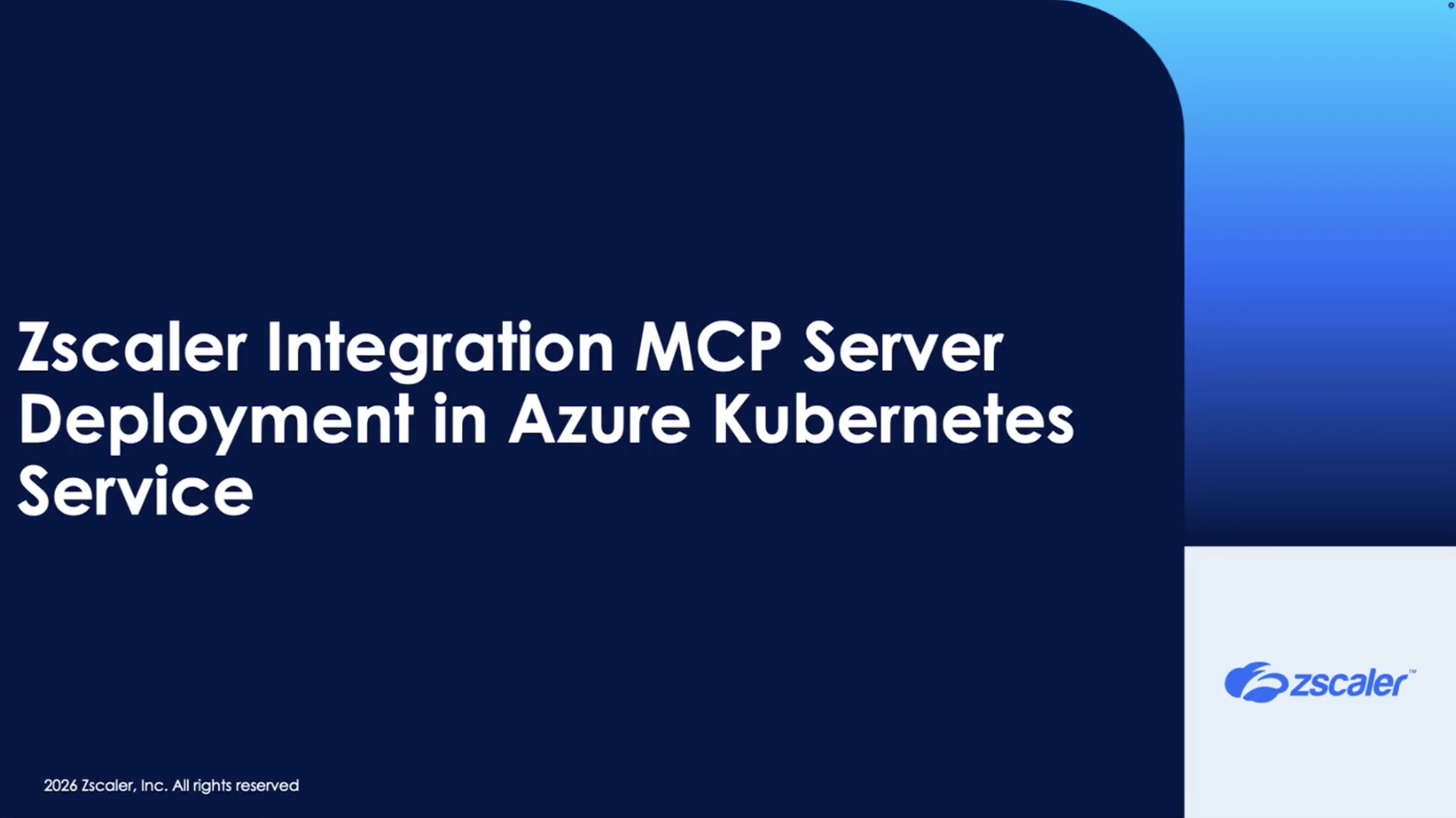 Video: Zscaler MCP Server and Azure Kubernetes Service