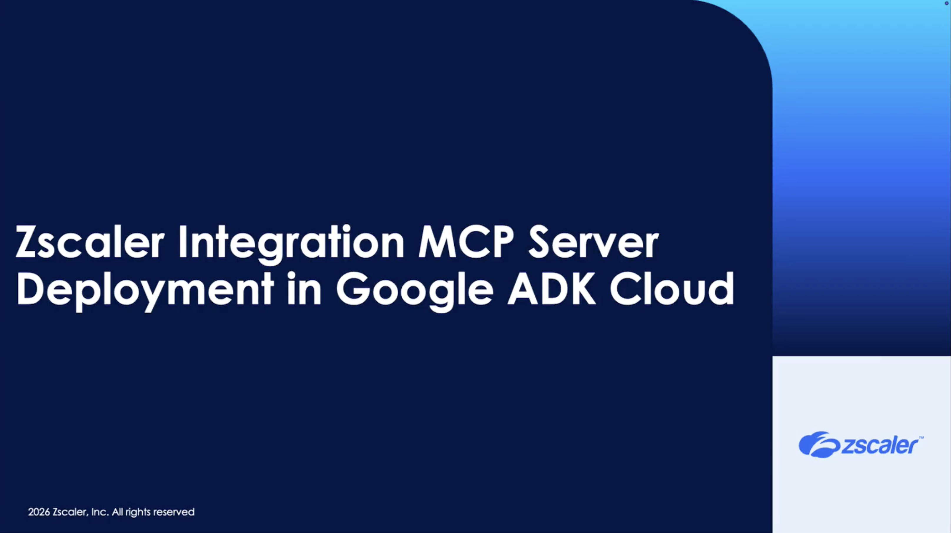 Video: Zscaler MCP Server and Google ADK Agent Cloud
