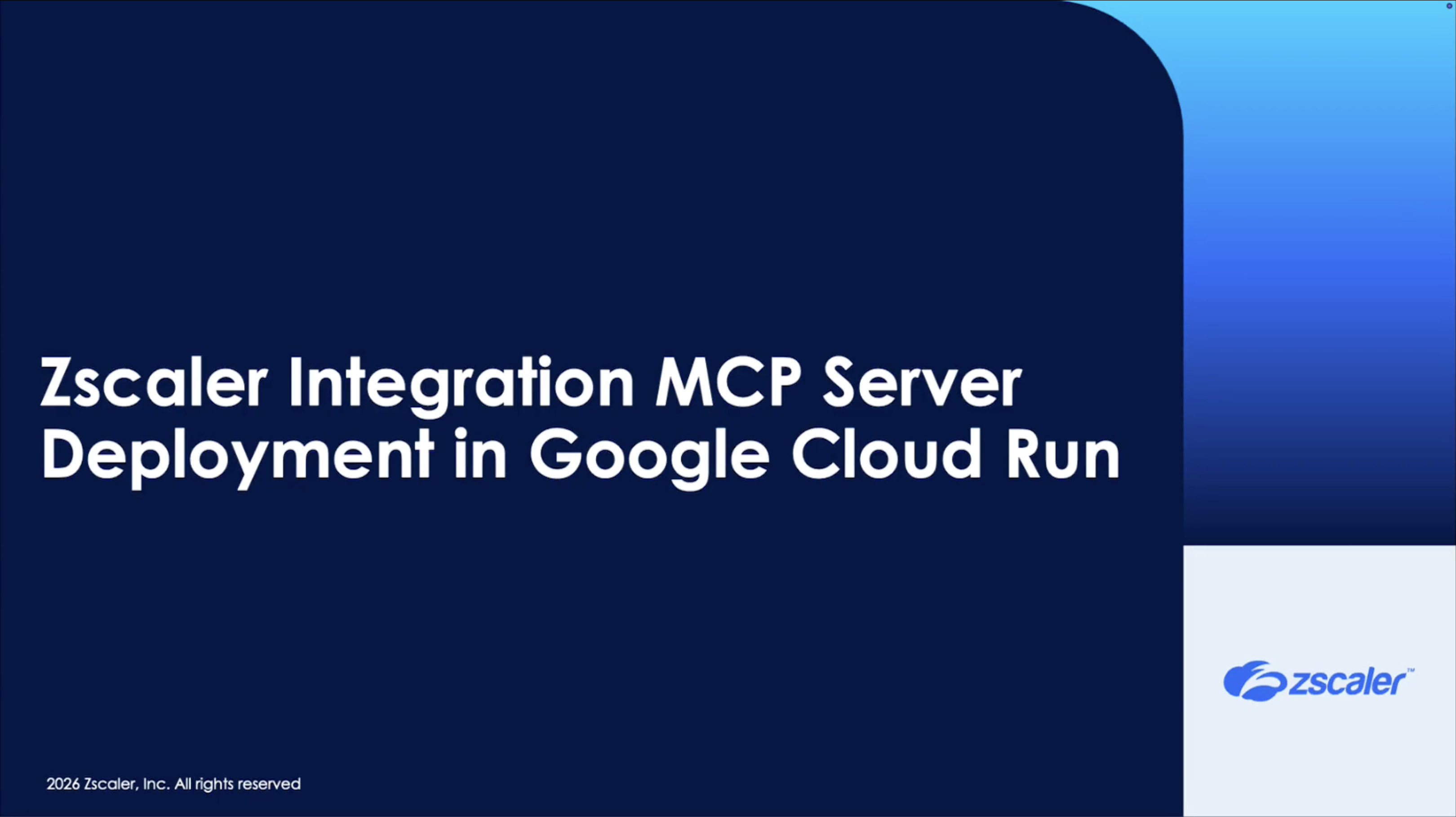 Video: Zscaler MCP Server and Google Cloud Run